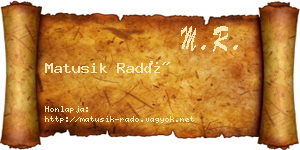 Matusik Radó névjegykártya